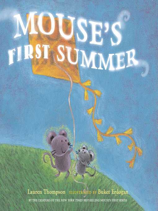 Title details for Mouse's First Summer by Lauren Thompson - Wait list